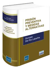 Portada de Prisión Preventiva y Medidas Alternativas